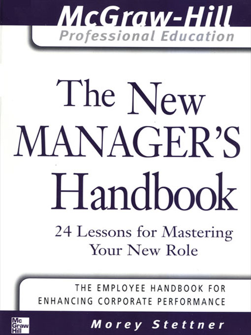 Title details for The New Manager's Handbook by Morey Stettner - Available